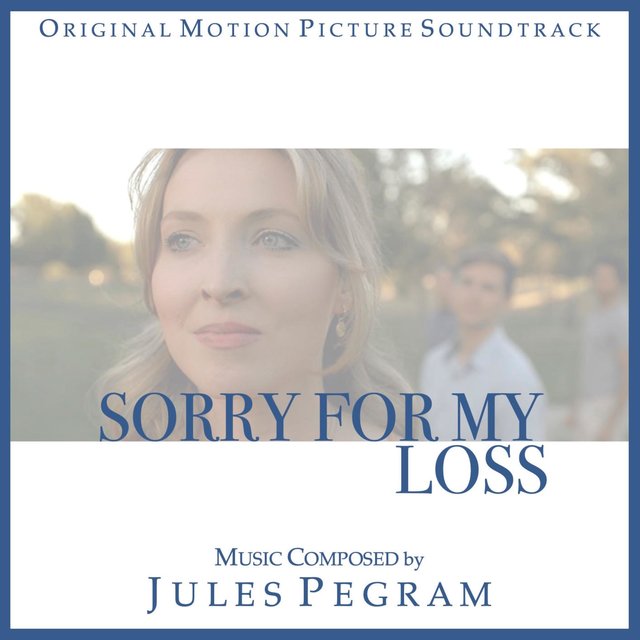 Sorry for My Loss (Original Motion Picture Soundtrack)