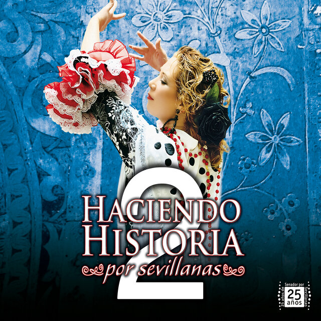 Haciendo Historia por Sevillanas 2