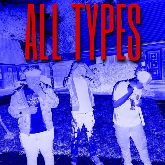 All Types (feat. Goldenboymnny & Vell Le Villain)