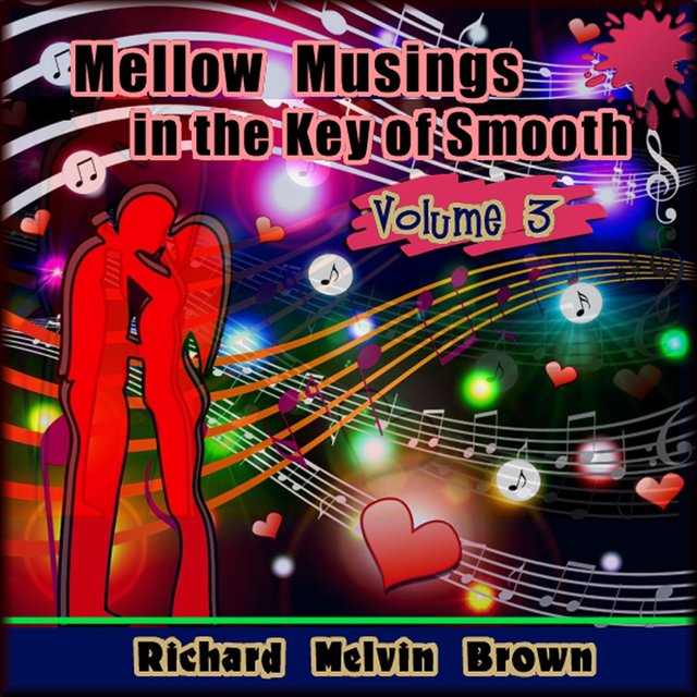 Mellow Musings in the Key of Smooth, Vol. 3