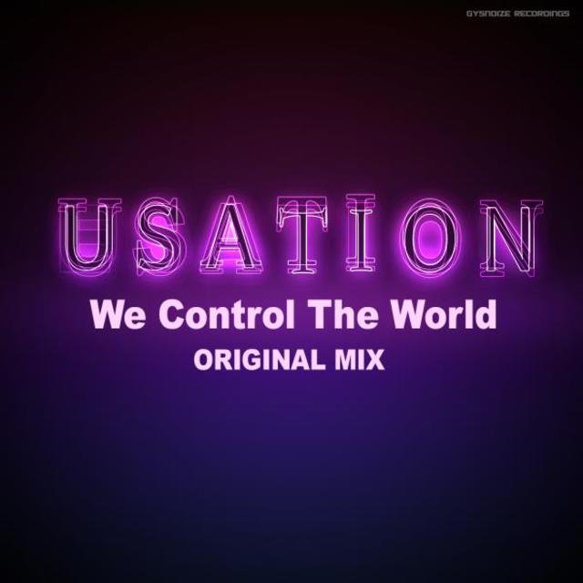 We Control the World