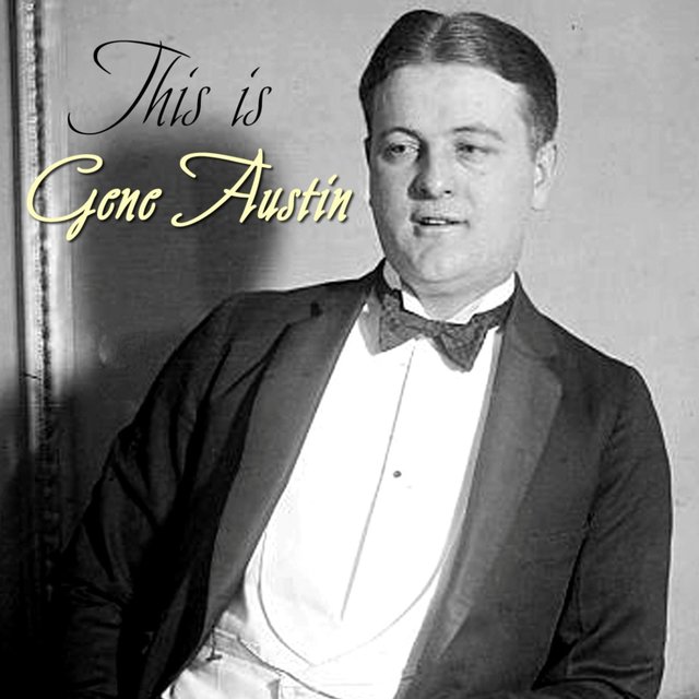 This Is Gene Austin