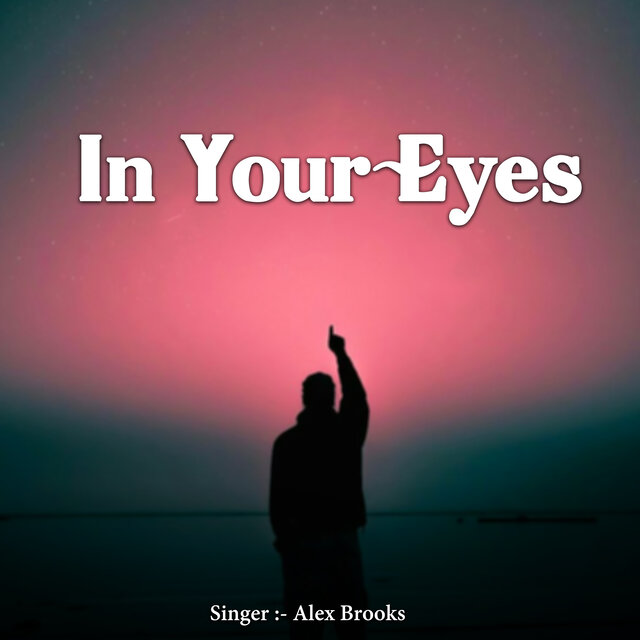In Your Eyes