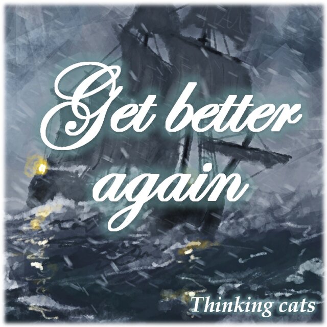 Get better again
