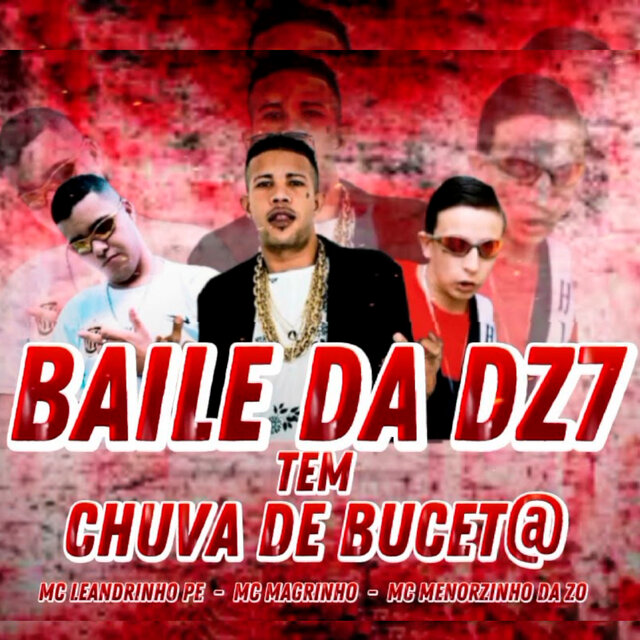 Baile da DZ7 Tem Chuva de Buceta