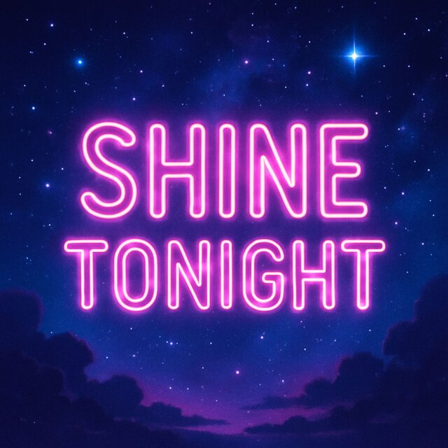 Shine Tonight
