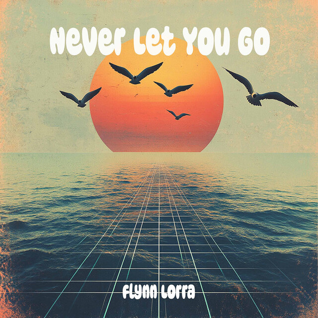Never Let You Go
