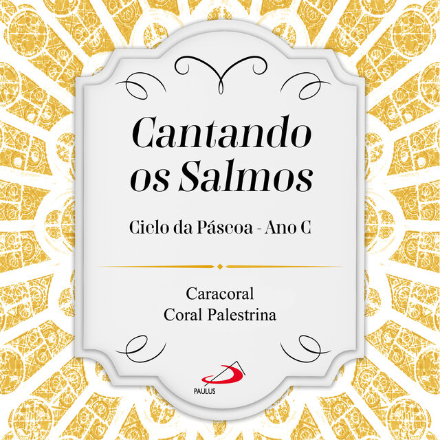 Cantando os Salmos (Ciclo da Páscoa Ano C)