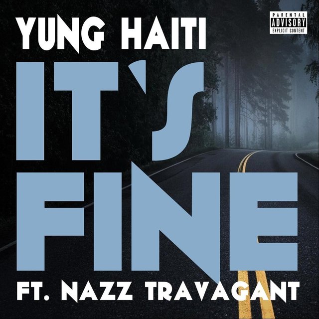 It's Fine (feat. Nazz Travagant)