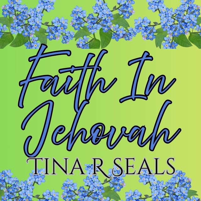 The Faith of Jehovah