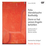 Mendelssohn: Denn er hat seinen Engeln befohlen, MWV B 53 