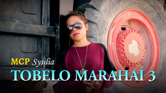MCP Sysilia - TOBELO MARAHAI 3 (Official Lyrics Video)