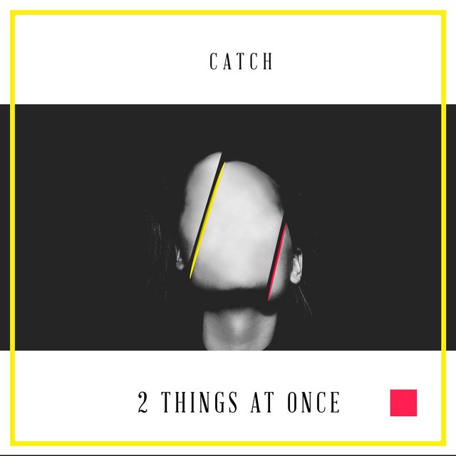 2 Things at Once