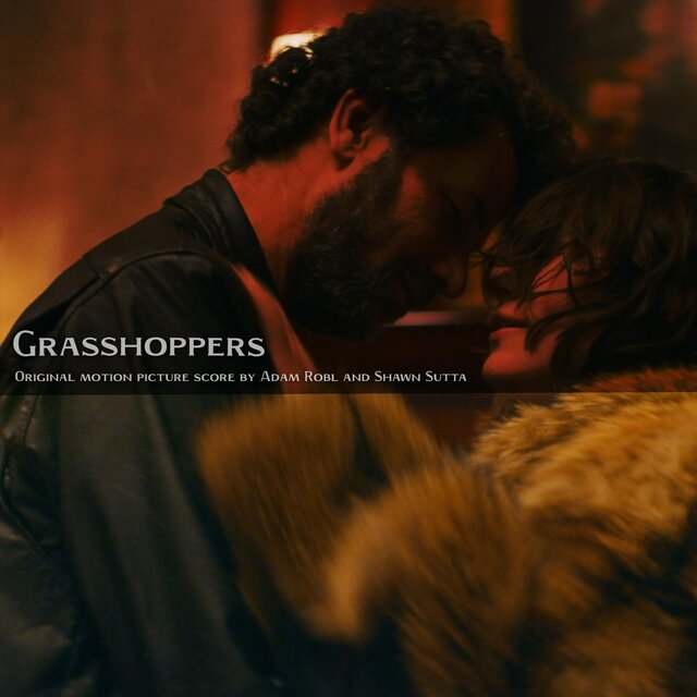 Grasshoppers (Original Motion Picture Score)