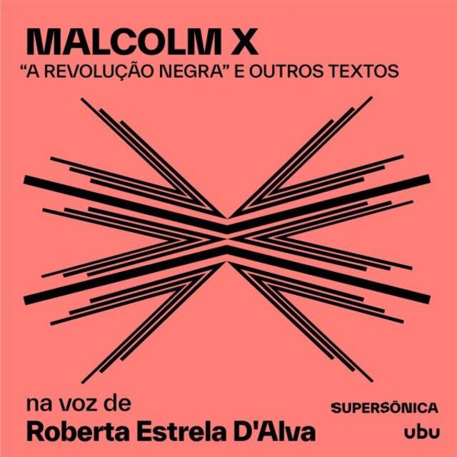 Malcolm X ("a Revolução Negra" e Outros Textos)