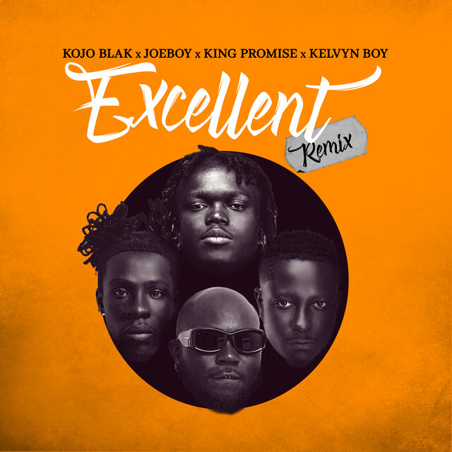 Excellent (Remix)