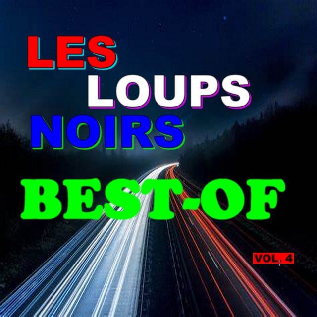 Best-of les loups noirs (Vol. 4)