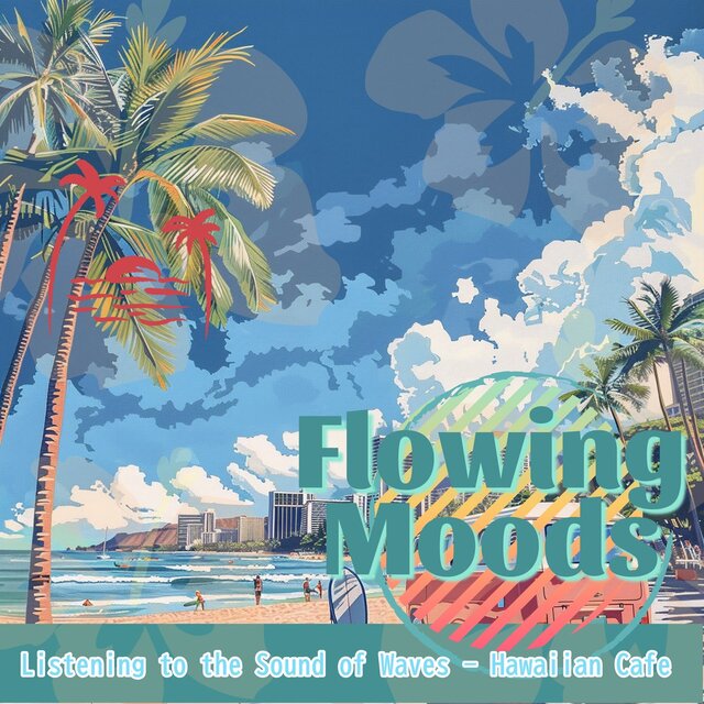 Listening to the Sound of Waves - Hawaiian Cafe