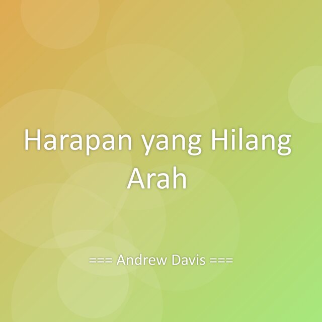 Harapan yang Hilang Arah