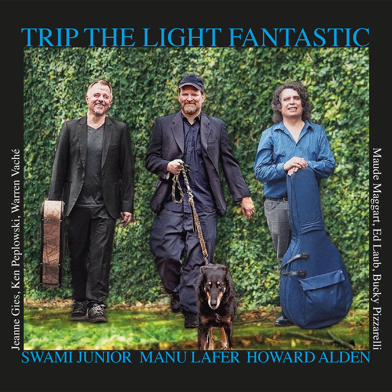 Trip the Light Fantastic by Howard Alden, Manu Lafer & Swami Júnior on ...
