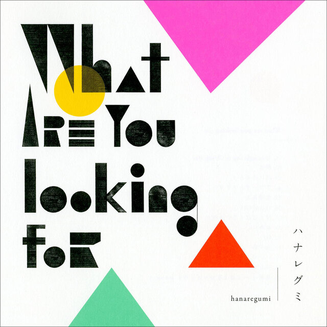What Are You Looking For