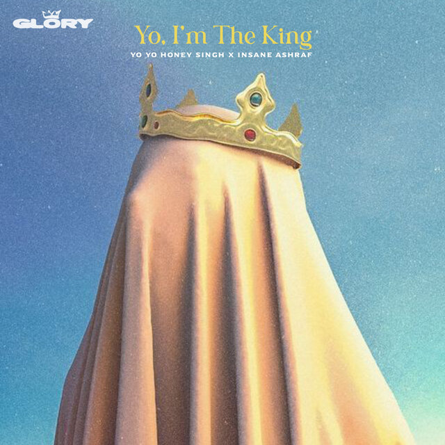 Yo, I'm The King (From Glory)