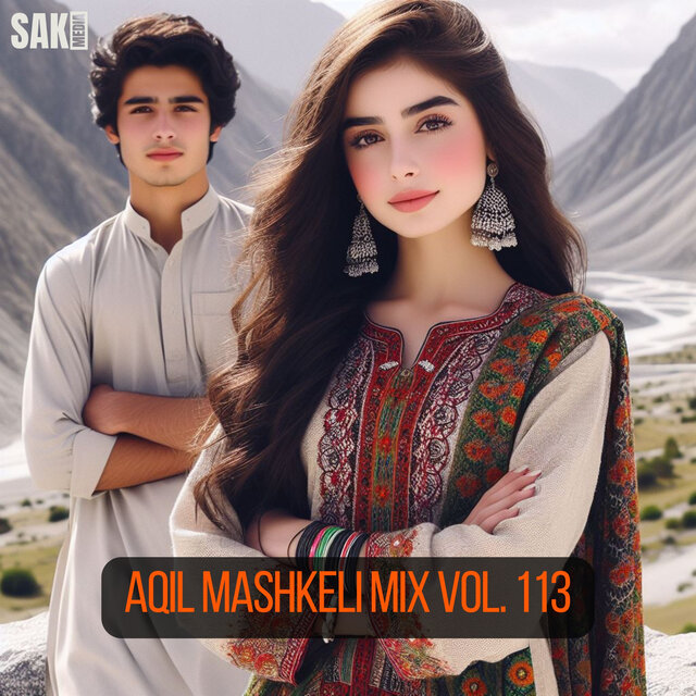 Aqil Mashkeli Mix, Vol. 113