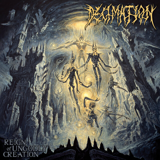 Reign Of Ungodly Creation by Decimation on TIDAL
