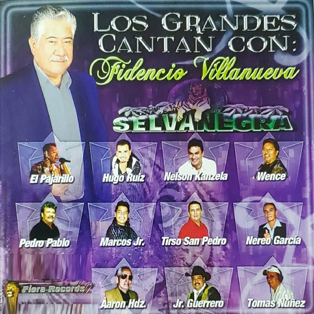 Los Grandes Cantan Con Fidencio Villanueva