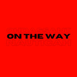 On The Way (Sped Up)