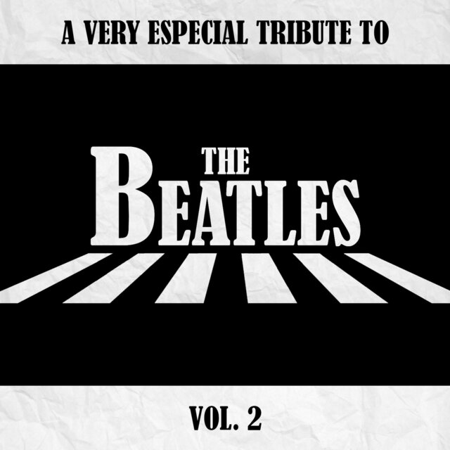 A Very Special Tribute to the Beatles (Vol. 2)