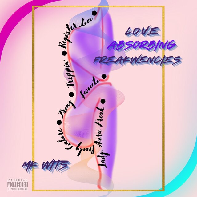 Love Absorbing Freakwencies