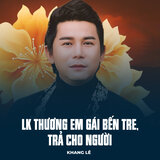 LK Thương Em Gái Bến Tre, Trả Cho Người