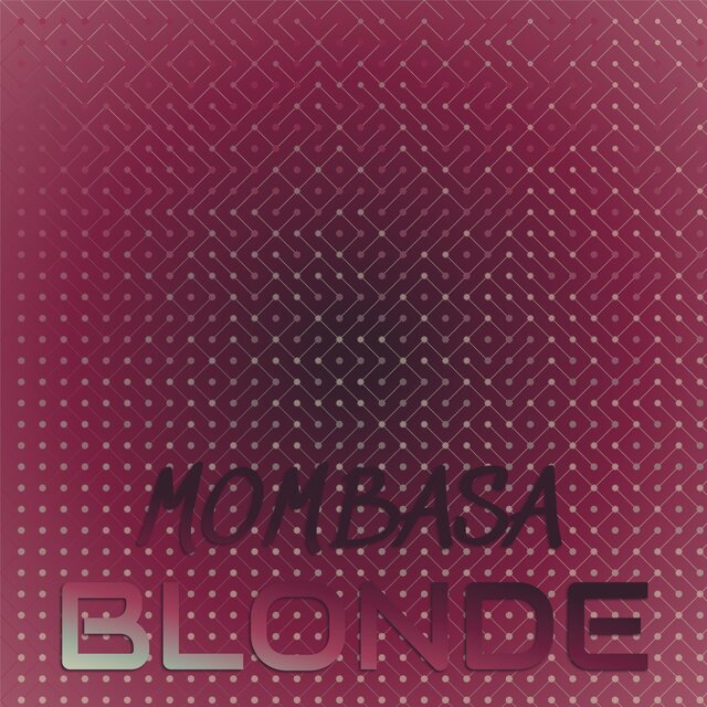 Mombasa Blonde