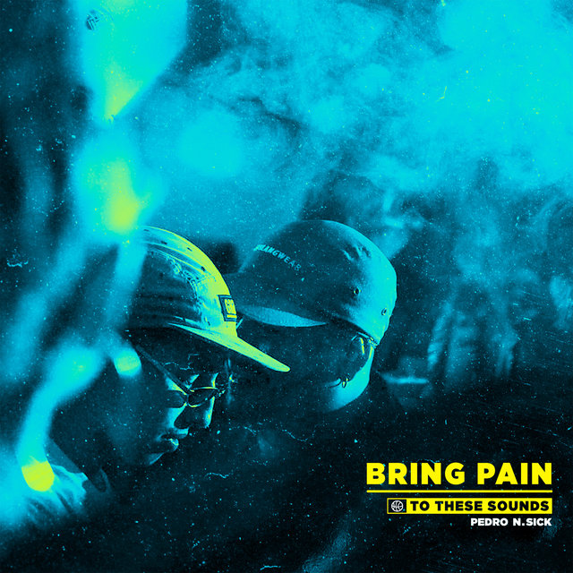 Bring Pain To These Sounds, Vol. 1