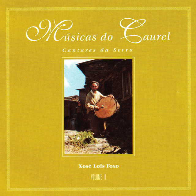 Músicas do Caurel: Cantares da serra