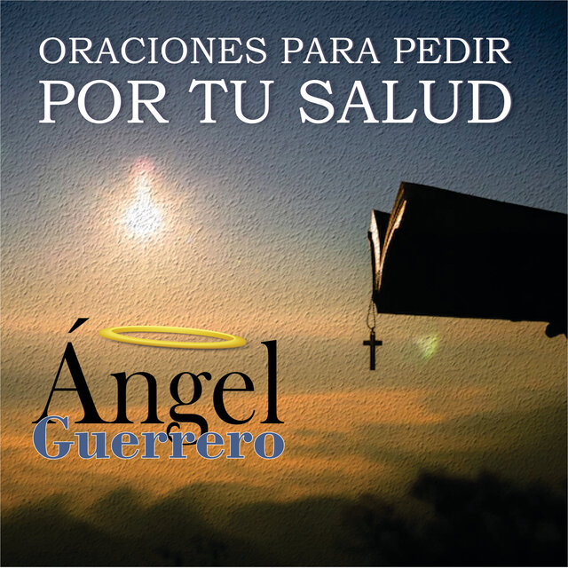Oraciones Para Pedir Por Tu Salud