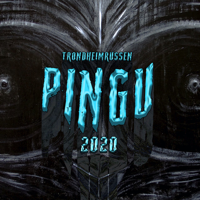 Pingu 2020: Trondheimrussen
