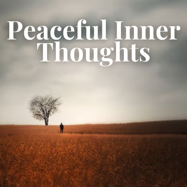 Innermost thoughts. Innermost thoughts