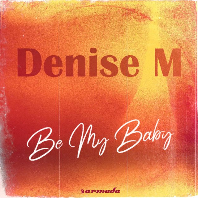 Be My Baby