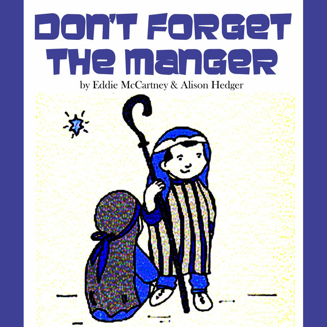 Don't Forget the Manger