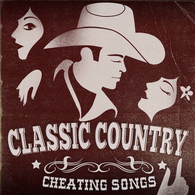 Classic Country - Cheating Songs