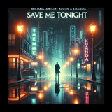 Save Me Tonight