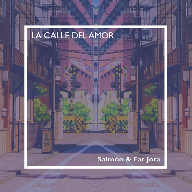 La Calle del Amor