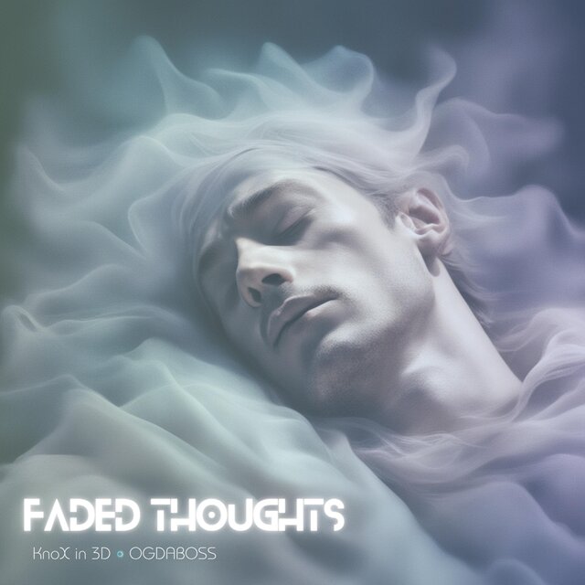 Faded Thoughts (feat. OGDABOSS)