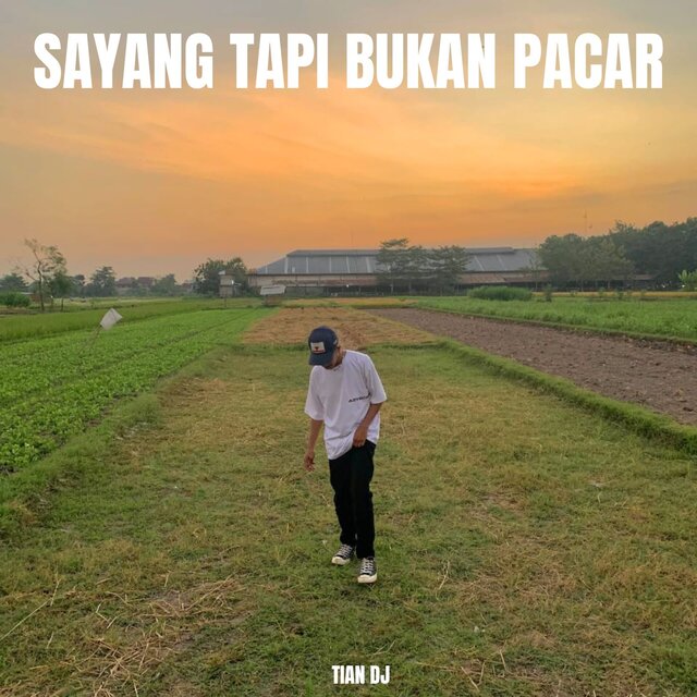 SAYANG TAPI BUKAN PACAR