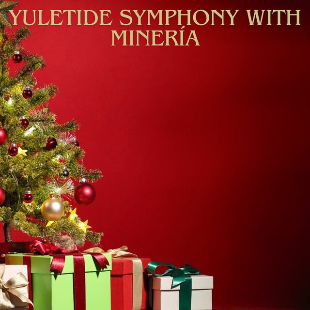 Yuletide Symphony With Minería