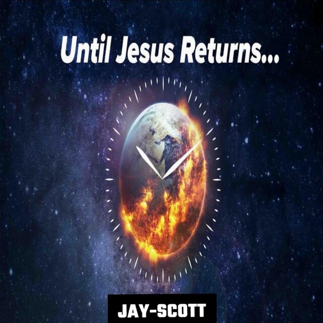 Until Jesus Returns...