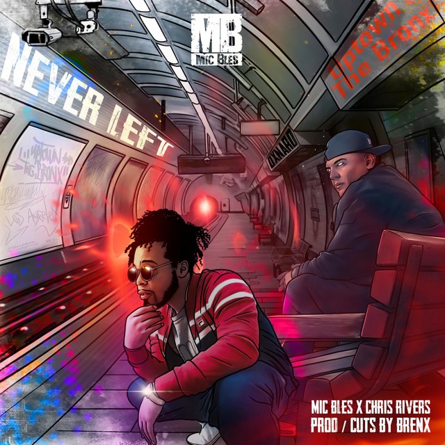 Never Left (feat. Chris Rivers)