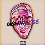 Wanna Be